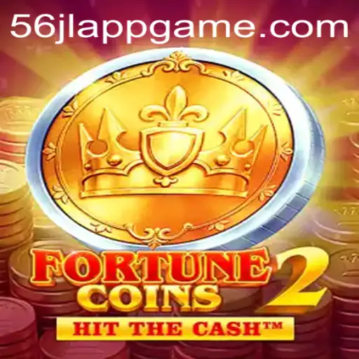 FortuneCoins2: Exploring the Exciting Realm of 56jl App